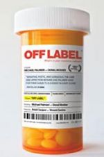 Watch Off Label 0123movies