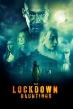 Watch The Lockdown Hauntings 0123movies