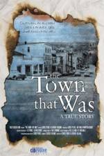 Watch The Town That Was 0123movies