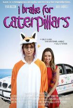 Watch I Brake for Caterpillars 0123movies