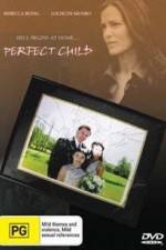 Watch The Perfect Child 0123movies