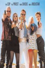 Watch The Cop the Priest Their Chicks and a Rockstar 0123movies