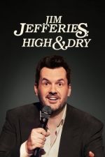 Watch Jim Jefferies: High n' Dry 0123movies