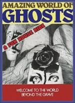 Watch Amazing World of Ghosts 0123movies