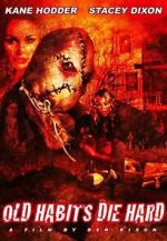 Watch Old Habits Die Hard 0123movies