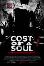 Watch Cost of a Soul 0123movies