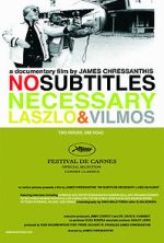 Watch No Subtitles Necessary: Laszlo & Vilmos 0123movies