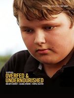 Watch Overfed & Undernourished 0123movies