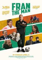 Watch Fran: The Man 0123movies