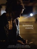 Watch Something Crunchy (Short 2017) 0123movies