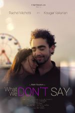 Watch What We Don\'t Say 0123movies