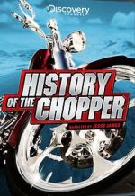 Watch History of the Chopper 0123movies