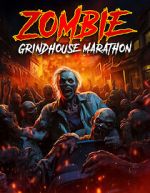Watch Zombie Grindhouse Marathon 0123movies