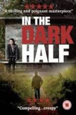 Watch In the Dark Half 0123movies