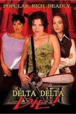 Watch Delta Delta Die 0123movies
