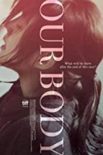 Watch Our Body 0123movies
