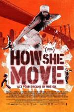 Watch How She Move 0123movies