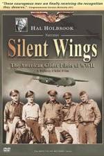 Watch Silent Wings: The American Glider Pilots of World War II 0123movies