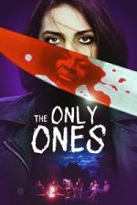 Watch The Only Ones 0123movies