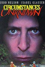 Watch Circumstances Unknown 0123movies