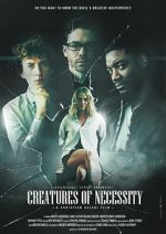 Watch Creatures of Necessity 0123movies