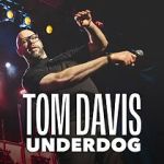 Watch Tom Davis: Underdog (TV Special 2024) 0123movies
