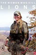 Watch The Women Who Kill Lions 0123movies