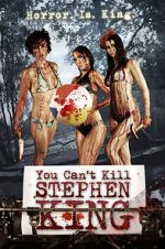 Watch You Can\'t Kill Stephen King 0123movies