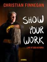 Watch Christian Finnegan: Show Your Work (TV Special 2021) 0123movies