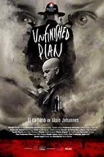 Watch Unfinished Plan: El camino de Alain Johannes 0123movies
