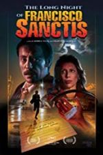Watch The Long Night of Francisco Sanctis 0123movies