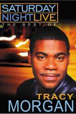 Watch Saturday Night Live The Best of Tracy Morgan 0123movies