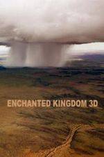 Watch Enchanted Kingdom 3D 0123movies
