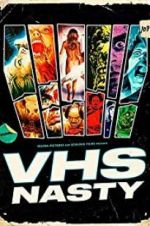 Watch VHS Nasty 0123movies