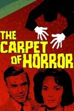 Watch The Carpet of Horror 0123movies