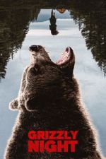 Watch Grizzly Night 0123movies