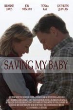 Watch Saving My Baby 0123movies