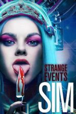 Watch Strange Events: SIM 0123movies