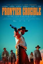Watch Frontier Crucible 0123movies