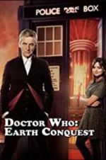 Watch Doctor Who: Earth Conquest - The World Tour 0123movies