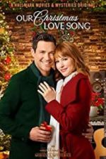Watch Our Christmas Love Song 0123movies
