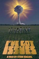 Watch I\'ve Got Issues 0123movies