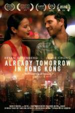 Watch Already Tomorrow in Hong Kong 0123movies