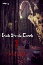 Watch Dark Shade Creek 3: Trail to Hell 0123movies