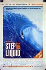 Watch Step Into Liquid 0123movies