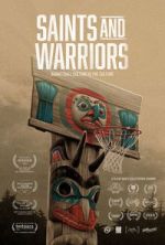 Watch Saints And Warriors 0123movies