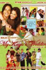Watch My Kuya's Wedding 0123movies