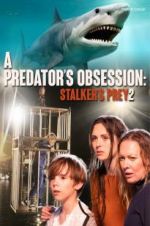 Watch A Predator\'s Obsession 0123movies