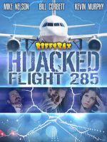 Watch RiffTrax: Hijacked: Flight 285 0123movies