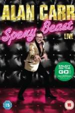Watch Alan Carr Spexy Beast Live 0123movies